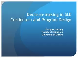 Decision-making in SLE Curriculum and Program Design