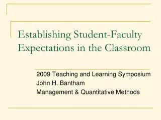 Establishing Student-Faculty Expectations in the Classroom
