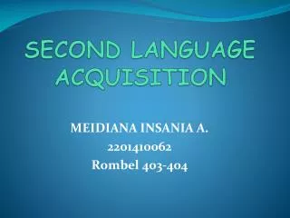 SECOND LANGUAGE ACQUISITION