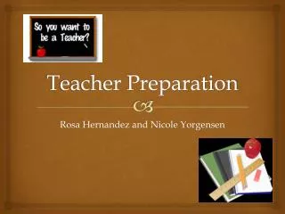 Teacher Preparation