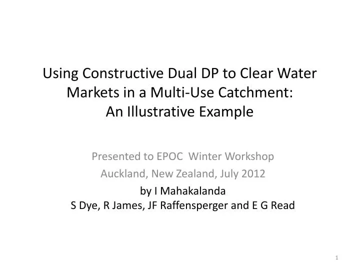 using constructive dual dp to clear water markets in a multi use catchment an illustrative example
