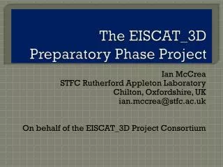 The EISCAT_3D Preparatory Phase Project