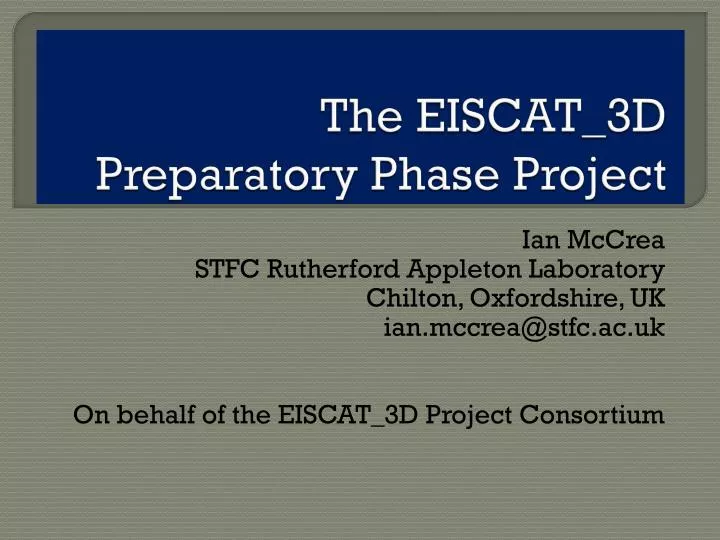 the eiscat 3d preparatory phase project