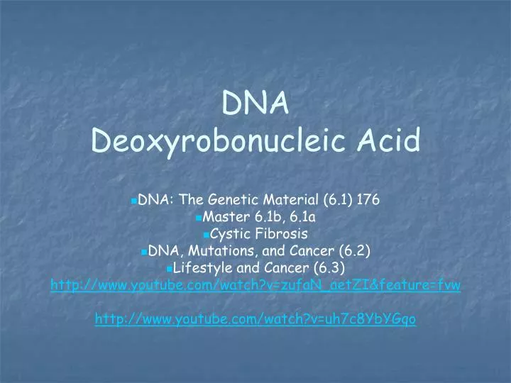 dna deoxyrobonucleic acid