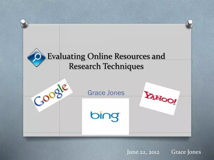evaluating online resources and research techniques