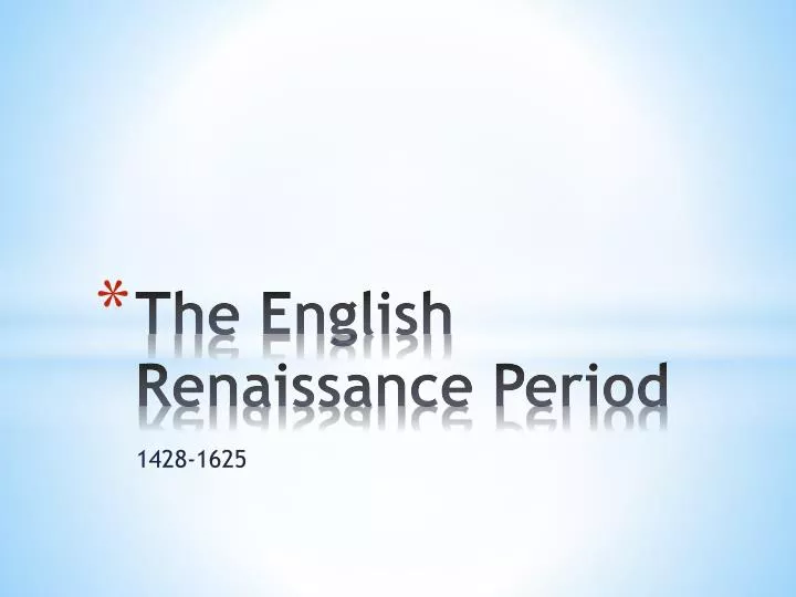 the english renaissance period