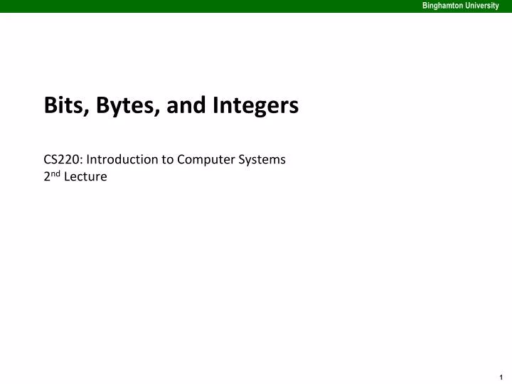 bits bytes and integers cs220 introduction to computer systems 2 nd lecture