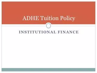 ADHE Tuition Policy