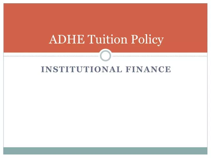 adhe tuition policy