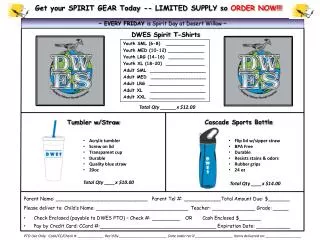 Get your SPIRIT GEAR Today -- LIMITED SUPPLY so ORDER NOW!!!