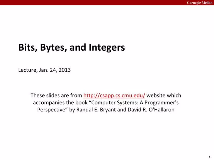 bits bytes and integers lecture jan 24 2013