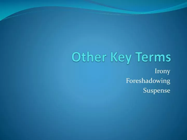 other key terms