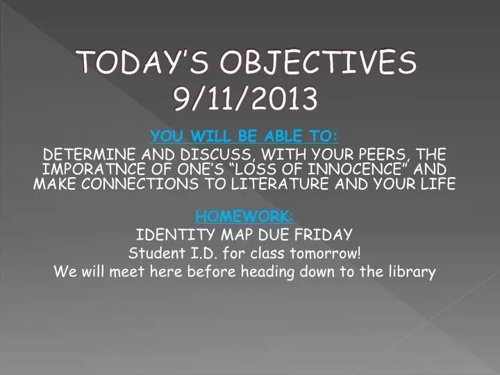 today s objectives 9 11 2013