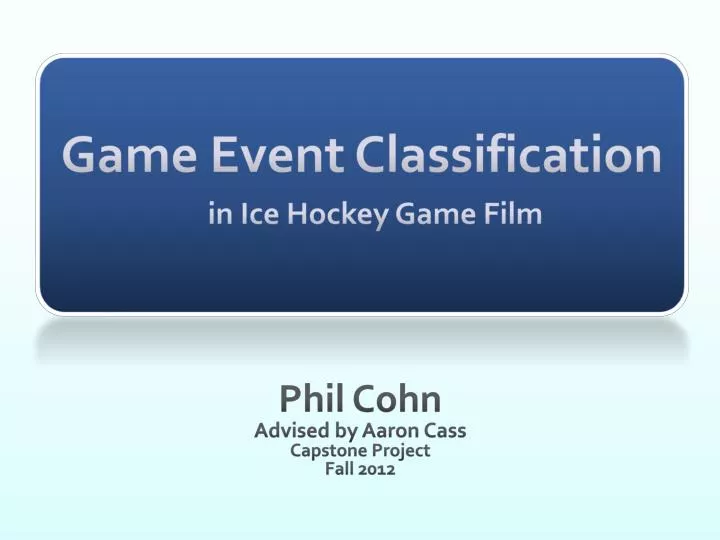 game event classification in ice hockey game film