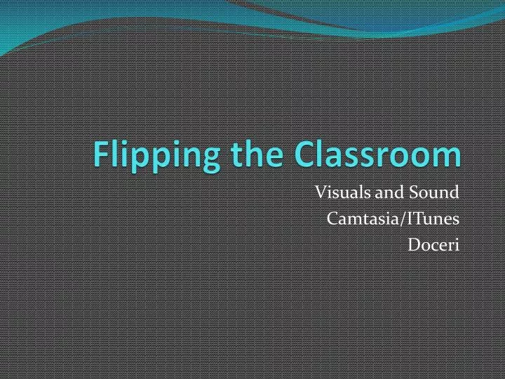 flipping the classroom