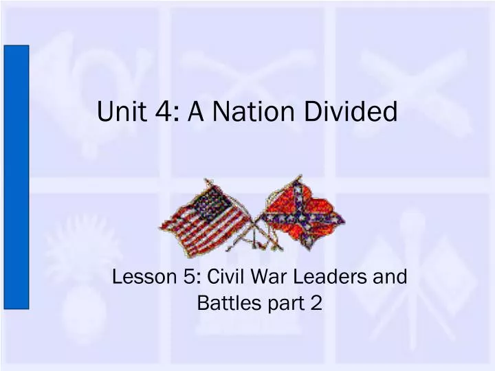 unit 4 a nation divided
