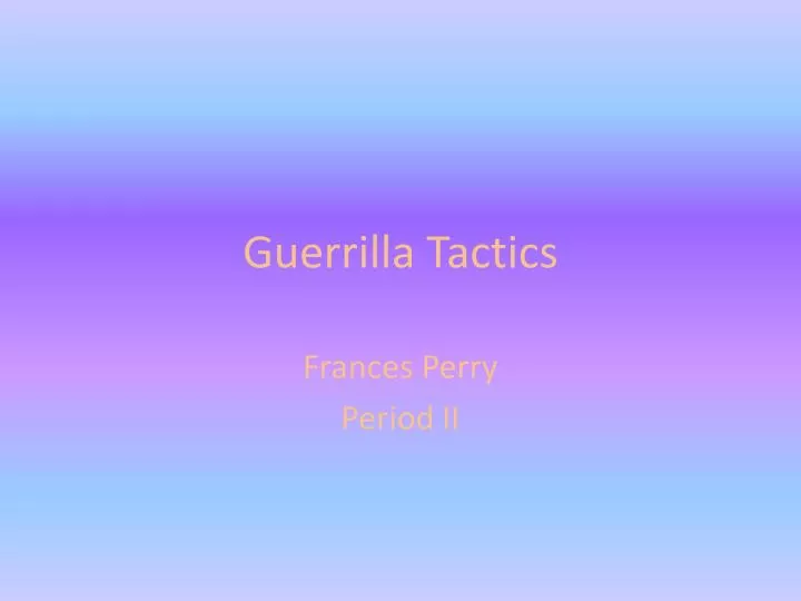 guerrilla tactics