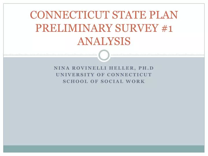 connecticut state plan preliminary survey 1 analysis