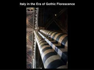 Italy in the Era of Gothic Florescence