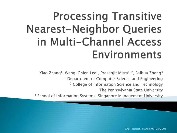 processing transitive nearest neighbor queries in multi channel access environments