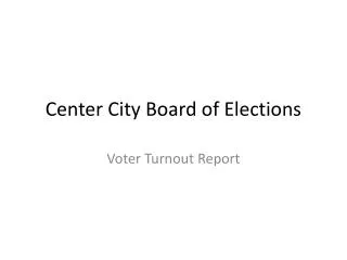 Center City Board of Elections