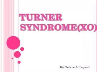 Turner syndrome(XO)