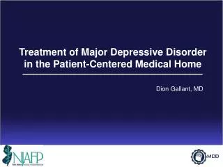 Treatment of Major Depressive Disorder in the Patient-Centered Medical Home