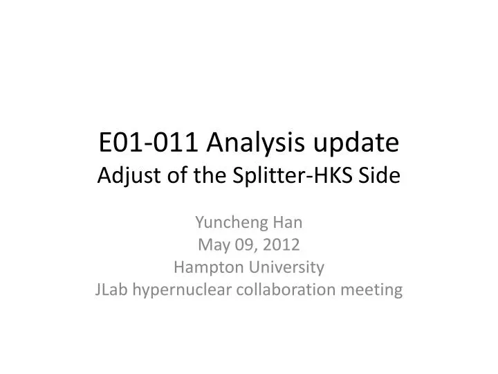 e01 011 analysis update adjust of the splitter hks side