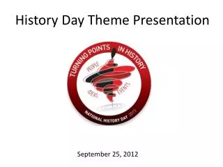 History Day Theme Presentation