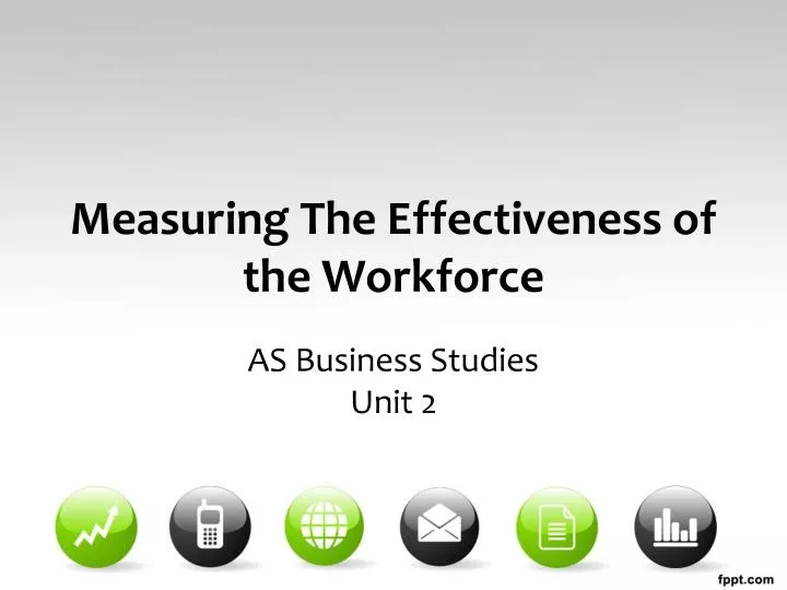 measuring the effectiveness of the workforce