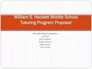 William S. Hackett Middle School Tutoring Program Proposal
