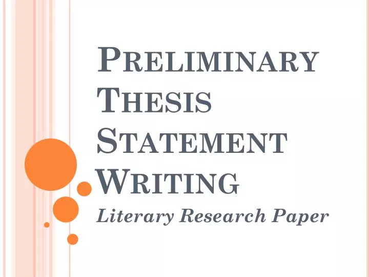 preliminary thesis statement writing