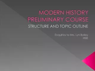 MODERN HISTORY PRELIMINARY COURSE