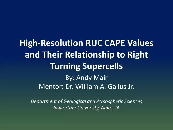 high resolution ruc cape values and their relationship to right turning supercells