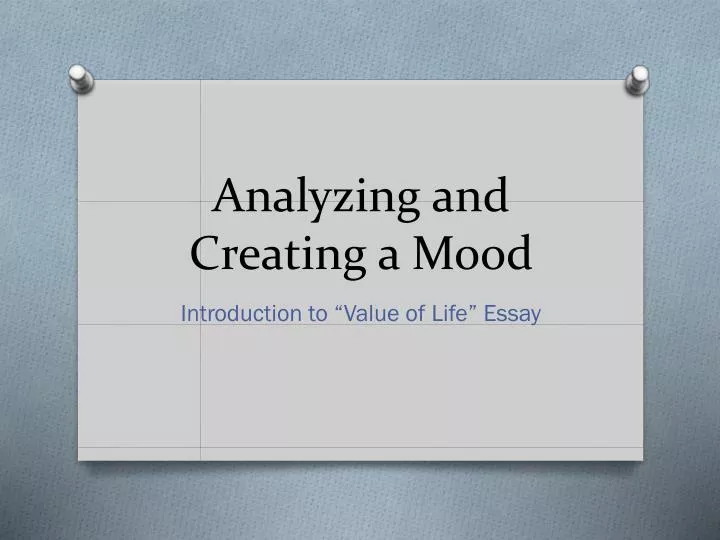 analyzing and creating a mood