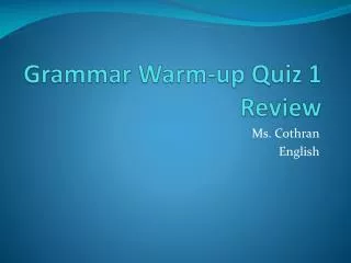 grammar warm up quiz 1 review