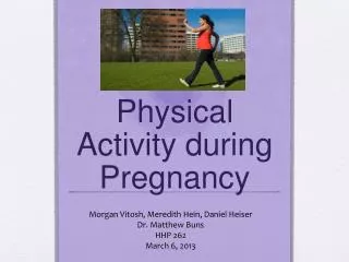 Physical Activity during Pregnancy