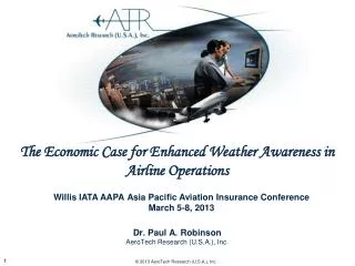 Willis IATA AAPA Asia Pacific Aviation Insurance Conference March 5-8, 2013