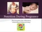 Nutrition During Pregnancy - slide 1