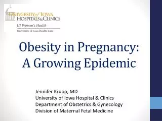 Obesity in Pregnancy: A Growing Epidemic