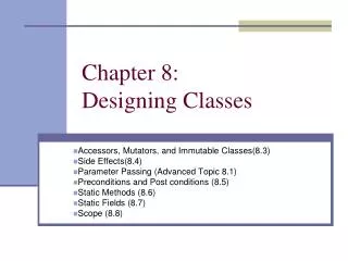 Chapter 8: Designing Classes
