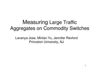 Measuring Large Traffic Aggregates on Commodity Switches