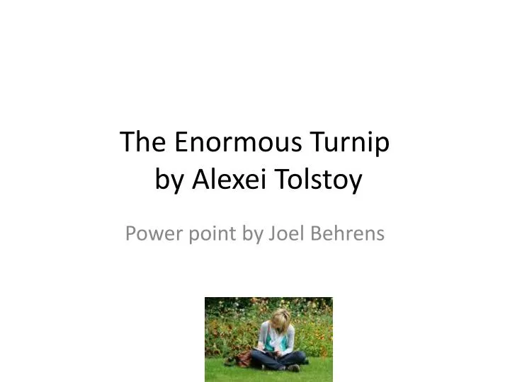 the enormous turnip by alexei tolstoy