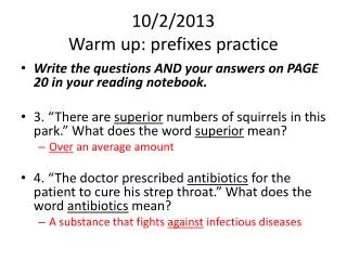 10/2/2013 Warm up: prefixes practice