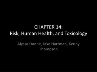 CHAPTER 14: Risk, Human Health, and Toxicology