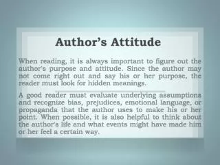 What is the author's purpose in writing? (to entertain, inform, persuade, direct)