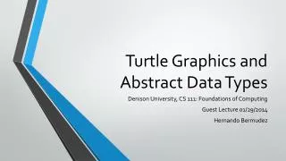 Turtle Graphics and Abstract Data Types