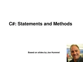 C#: Statements and Methods