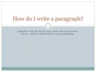 how do i write a paragraph