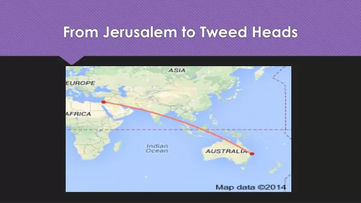 from jerusalem to tweed heads